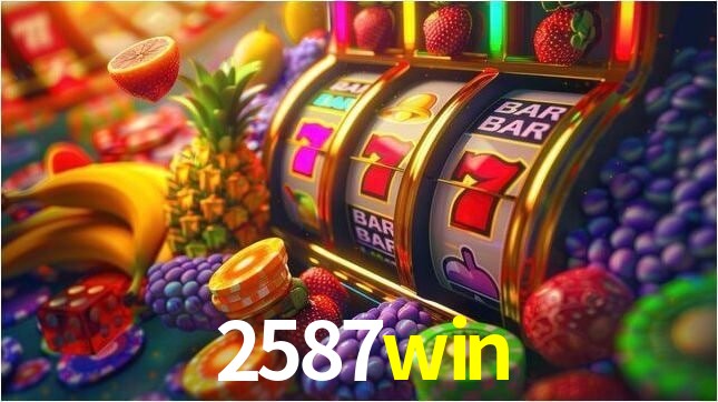 Descubra o Mundo do Cassino Online com 2587win
